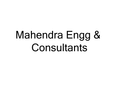 Mahendra Engg &  Consultants